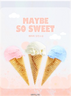 메이비 소 스윗 (Maybe so sweet)